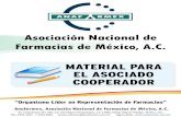 Asociación Nacional de Farmacias de México, A.C. · la Salud en Farmacias. EC0136 Manejo y Dispensación de Medicamentos Antibióticos en Farmacias. EC0468 Asistencia en farmacias