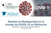 Presentación de PowerPoint - redbiobancos.esMedidas de Bioseguridad en el manejo de COVID-19 en Biobancos Objetivos Proporcionar orientación a los laboratorios para la manipulación