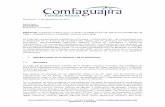PROVEEDOR - Comfaguajira | comfaguajira€¦ · GENERALIDADES DE LA ENTIDAD Y DE LA INVITACION 1.1. Necesidad La Caja de Compensación Familiar de la Guajira, requiere contratar UNA