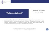 “Reforma Laboral” Diciembre 2017 › sites › default › files › Presentación Reforma... · 2019-12-26 · Reforma Laboral NECESIDAD • Nuestra legislación se elaboró