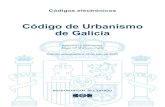 Código de Urbanismo de Galicia - BOE.es · S. UMARIO § 1. Nota del Autor ..... 1 § 2. Ley 10/1995, de 23 de noviembre, de ordenación del territorio de Galicia ..... 8 § 3. Ley