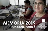 Comercio minorista Integral Diseño · À 9 MEMORIA 2019 Fundació Portolà fundacion@gportola.com 93 652 62 20  1