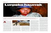 2010eko urtarrilaren 10a Bolivia Lurpeko haurrak · esan dio meatzetik atera behar duela aitaren moduan hil nahi ez badu, hauts toxikoek birikak errauts bihurtuta. Aita eztulka aritzen