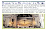 Sábado 30 de mayo de 2015 Romería a Colmenar de Oreja · ido en romería al Monasterio de la Encarnación de Col-menar de Oreja, para honrar a la Virgen. En el altar mayor, diversas