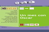 Un mes con Oscar - Neeo · 2017-02-03 · que el viento se llevó". Románticos aventureros: "La reina de África", "Irma la ... ya que no es una serie destinada al público infantil,