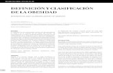 DEFINICIÓN Y CLASIFICACIÓN DE LA OBESIDAD · 2012-11-28 · 125 [DEFINICIÓN Y CLASIFICACIÓN DE LA OBESIDAD - DR. MANUEL MORENO G.] La clasificación actual de Obesidad propuesta
