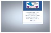 INFORME DE GESTIÓN PROGRAMA DE EDUCACIÓN FINANCIERA · 2020-04-22 · FOJUPIN-FCPC 3 2. NORMATIVA El Programa de Educación Financiera de FOJUPIN-FCPC se creó a partir de la Resolución