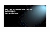 Els centres penitenciaris a Catalunya : Una visió generalopenaccess.uoc.edu/webapps/o2/bitstream/10609/45131/13... · 2017-10-04 · La segona secció del web fa un repàs dels centres