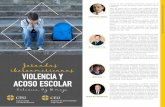 VIOLENCIA Y ACOSO ESCOLAR · 2019-04-01 · I Jornadas iberoamericanas de violencia y acoso Uno de los más acreditados especialistas europeos en la investigación de acoso psicológico