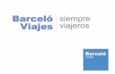 Barceló siempre Viajes viajeros · 2015-04-29 · turísticos y compañías aéreas de todo el mundo Gestiona desde la contratación de vuelos privados en aviones de última generación