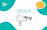 COMUNICAR...comunicación como el vídeo, las presentaciones digitales, la teatralización, la oratoria, el storytelling o el elevator pitch, entre otros. Manejo selectivo y crítico