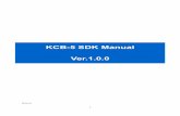 KCB-5 SDK Manual Ver.1.0...はじめに このたびはKCB-5開発キット（KCB-5 SDK）をお買い求めいただき、ありがとうございます。本製品をご使用の前