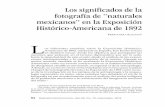 Los significados de la fotografía de “naturales mexicanos ... · Los significados de la fotografía de “naturales mexicanos” en la Exposición Histórico-Americana de 1892
