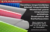 Textiles imprimibles Metal imprimible Material para ... · Introducción a materiales imprimibles 1 ... estarás en el paraíso en todos los aspectos de la decoración de interiores.