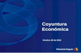 Coyuntura Económica - FiduBogota · 2017-06-28 · 1.14% Fuente: Bloomberg. Creación nóminas mensuales TGP = PEA / PET FED Mercado laboral • Efectivamente, según la calculadora