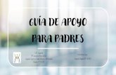 GUÍA DE APOYO PARA PADRES · 2020-06-23 · Presentación de la guía La “Guía de apoyo para padres” ha sido reada por la logopeda Ceilia Ramos ( Nº colegiada: 15/0402) y el