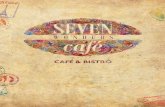 Seven Wonders Café – Café & Bistrô...composto por um blend exclusivo dos mais finos Iotes oriundos de Piatä/BA, na região da Chapada Diamantina. Além do café, o Seven apresenta