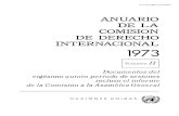 Anuario de la Comisión de Derecho Internacional, 1973, Volumen IIlegal.un.org/ilc/publications/yearbooks/spanish/ilc_1973... · 2015-06-15 · distintas de los tratados, por el Sr.