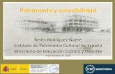 Patrimonio y accesibilidad - Federación Española de ...femp.femp.es/files/566-2038-archivo/Belen Rodriguez.pdf · • Ley 16/1985, de 25 de Junio... El Patrimonio ... Itinerarios