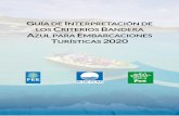 GUÍA DE I LOS CRITERIOS BANDERA AZUL PARA E T 2020 embarcaciones 2… · cumplimiento de los criterios guía, aunque no es obligatorio. En caso de que una empresa de embarcaciones