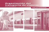 Rubén Íñigo Rodríguez Organización del transporte de viajeros › archivo › muestra-solucionario-org-trans… · tan en los procesos y en la organización del trabajo y de