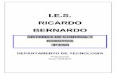 I.E.S. RICARDO BERNARDOiesricardobernardo.es/wp-content/uploads/2016/12... · 2016-12-05 · Sistemas de Control y Robótica 3ºESO Curso: 2016-17 Dpto. Tecnología 3 IES RICARDO