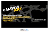 Procedimiento CampusArt: solicite formación en arte, moda ... · Emile Cohl Cinécréatis CinéFabrique ESMA - Ecole Supérieure des Métiers Artistiques ETPA Supdemod Chalon-sur-Saône