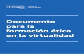 Documento para la formación ética en la virtualidad › images › virtualidad › ... · 2020-03-23 · Para elaborar talleres en los que se pueda hacer uso de estas herramientas,