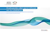 Evaluación del aprendizaje en la UNESCO › 2019 › 08 › unesco.pdf · La evaluación del aprendizaje forma parte de la evaluación y el seguimiento de la educación en general,