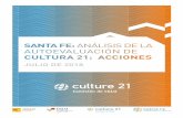 Agenda 21 for culture - SANTA FE: ANÁLISIS DE LA ......de la Agenda 21 de la cultura, la Ciudad de Santa Fe llevó a cabo el ejercicio de autoevaluación como punto de partida del
