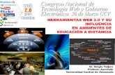 HERRAMIENTAS WEB 2.0 Y SU INFLUENCIA EN AMBIENTES DE ...saber.ucv.ve/bitstream/123456789/9293/3/Presentación_Congreso N… · La Web 2.0 se constituye en un espacio virtual donde