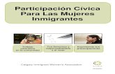 Participación Cívica Para Las Mujeres Inmigrantes Spanish Handbook- Sept 22, 2011.pdfimportantes para ti. Aprender la importancia del trabajo voluntario y ser parte de actividades