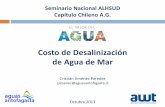 Costo de Desalinización de Agua de Mar · Costos de impulsión al sistema de distribución de agua potable Deterioro de componentes del proceso RO (membranas, equipos de bombeo,