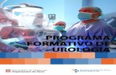 PROGRAMA FORMATIVO DE UROLOGÍA Urología CAST ok.pdf · años y medio de formación específicamente urológica. La formación de los residentes en Urología se basa en la adquisición