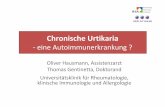 Hausmann CIU autoimmun AA2009 kurz...ADR-AC GmbH Chron. autoimmune Urtikaria Greaves, JACI 2000 Kaplan, NEJM 2002 Immunglobulinklasse IgG1 / IgG3 ÆKomplement-Aktivierung Niimi N,