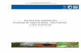 PARQUE NACIONAL NATURAL · 2016-11-03 · parque nacional natural y sitio de patrimonio mundial los katios 2 parque nacional natural y sitio de patrimonio mundial los katÍos plan