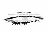 SPAINLAB · 2018-03-09 · SPAINLAB: el Pabellón de España en la 13ª Bienal de Arquitectura de Venecia Innovación e investigación son los temas que definen el trabajo de los