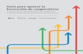 Cooperativas de las Américas...Guía para apoyar la formación de cooperativas a partir de la recuperación de empresas o reformulación de proyectos productivos Confederación Uruguaya