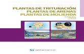 PLANTAS DE TRITURACIÓN PLANTAS DE ARENAS PLANTAS DE … · 2016-01-12 · PLANTAS DE TRITURACIÓN / PLANTAS DE ARENAS / PLANTAS DE MOLIENDA SAMYOUNG PLANT CO.,LTD. Modelo Capacidad