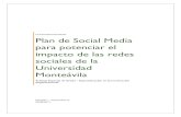 Universidad Monteávila Plan de Social Media para potenciar el impacto de las redes ... · 2013-04-08 · Universidad Monteávila Plan de Social Media para potenciar el impacto de