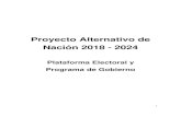 Proyecto Alternativo de Nación 2018 - 2024portalanterior.oplever.org.mx/.../EXTRAORDINARIO/MORENA_PES_PT… · que recoge el Proyecto Alternativo de Nación 2018 -2024 por el que