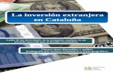 La inversión extranjera en Cataluña › notix › multimedia › ... · En el mismo periodo de tiempo, la inversión foránea en la Comunidad de Madrid se ha incrementado en un