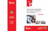 para la atención educativa a estudiantes con Autismo€¦ · orientaciones pedagogicas para la atencion educativa a estudiantes con autismo ministerio de educaciÓn nacional