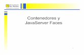 Contenedores y JavaServer Faces › ~isis...• Aplicación Web Es una extensión dinámica de un servidor web o de aplicación. Consta de componentes web, archivos estáticos como