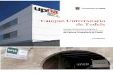 Campus Universitario de Tudela › uploads › archivos › estudio-campus-06-02-2018.pdf · Campus Universitario de Tudela En cumplimiento de este mandato legislativo, la Universidad