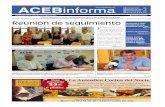 ACEBinforma - Email: info@portalaceb.es · campaña publicitaria que la ACEB ha realizado en los principales medios locales a lo largo del verano, animan-do a conocer las excelencias