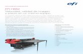 SOLUCIONES DE CHORRO DE TINTA EFI H652 Velocidad, calidad ... · rápida, artes gráficas, producción o impresión pequeños o medianos para los ... soluciones integradas de EFI
