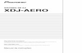 SISTEMA DE DJ XDJ-AERO · O software de gestão de música rekordbox (Mac/Windows) incluído pode ser utilizado para a gestão (análise, definições, criação, armazena - mento