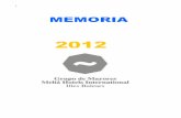 MEMORIA - grupomayoresmelia.comgrupomayoresmelia.com › ... › Memoria-Ejercicio-2012-N.pdf · Así como el 2011, pusimos en marcha el Grupo de Teatro y el Grupo de Senderismo “light”,