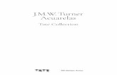 J. M. W. Turner Acuarelas › h › gacetillas › prensa... · 2018-10-02 · J. M. W. Turner. Acuarelas. Tate Collection Núcleos expositivos De la ar uitectura al paisaje: obra